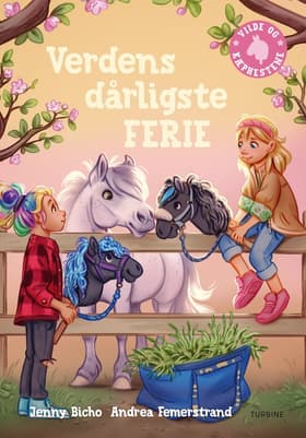 Vilde og kæphestene 4 - Verdens dårligste ferie af Jenny Bicho