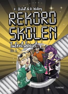 Rekordskolen, Bog 5 - Talentshowet af Katarina Ekstedt