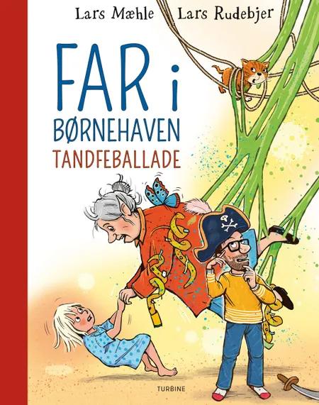 Far i børnehaven: Tandfeballade af Lars Mæhle