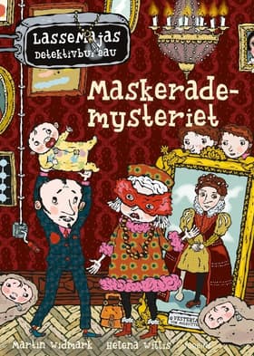 Maskerademysteriet - LasseMajas Detektivbureau af Martin Widmark