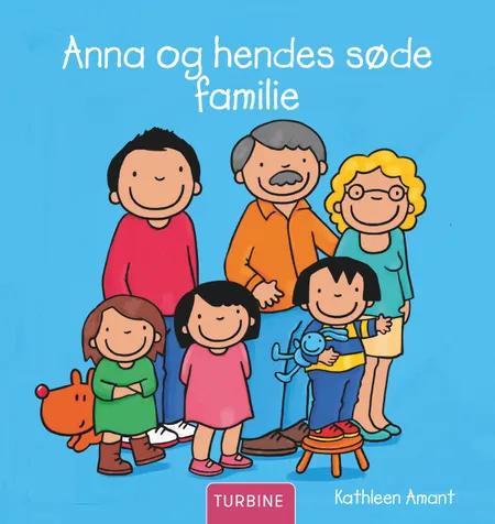 Anna og hendes søde familie af Kathleen Amant