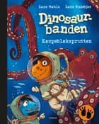 Dinosaurbanden - Kæmpeblæksprutten af Lars Mæhle