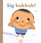 Sig kukkuk! af Guido van Genechten