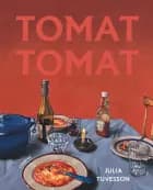 Tomat, tomat af Julia Tuvesson
