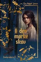 I den mørke skov af Gry Kappel Jensen