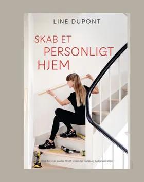 Skab et personligt hjem af Line Dupont