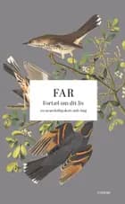 Far: Fortæl om dit liv 