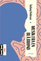 Musik fra en blå brønd af Torborg Nedreaas