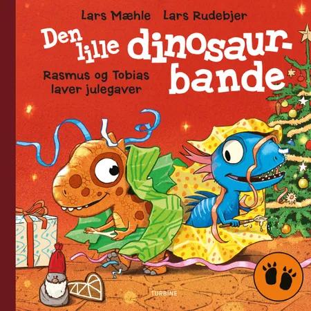 Den lille dinosaurbande - Rasmus og Tobias laver julegaver af Lars Mæhle