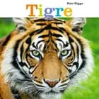 Tigre af Kate Riggs