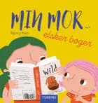 Min mor... elsker bøger af Nancy Kers
