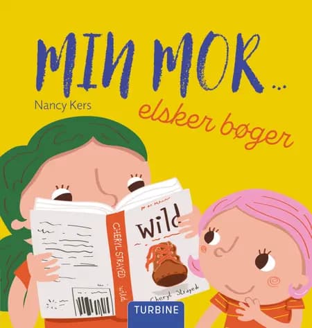 Min mor... elsker bøger af Nancy Kers