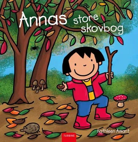 Annas store skovbog af Kathleen Amant