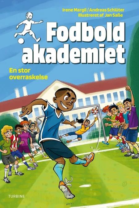 Fodboldakademiet - En stor overraskelse af Irene Margil