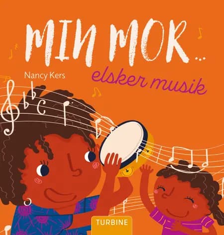 Min mor... elsker musik af Nancy Kers
