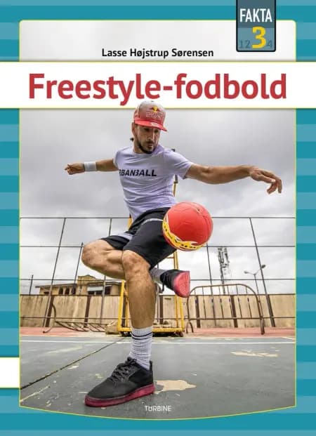 Freestyle-fodbold af Lasse Højgaard Sørensen