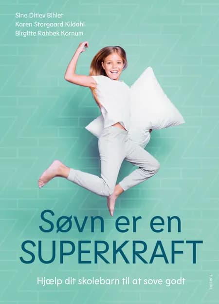 Søvn er en superkraft af Birgitte Rahbek Kornum