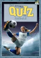 Den store quiz om fodbold af Per Østergaard