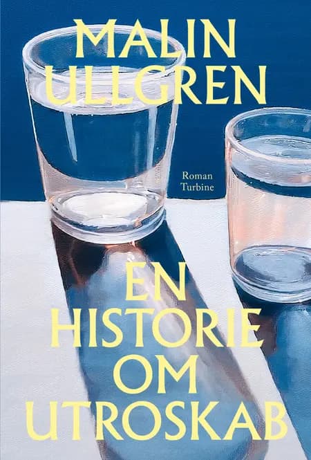 En historie om utroskab af Malin Ullgren