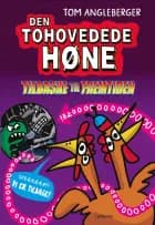 Den tohovedede høne. Tilbaske til fremtiden af Tom Angleberger