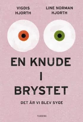 En knude i brystet af Vigdis Hjorth