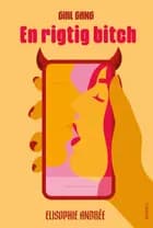 Girl Gang 2 – En rigtig bitch
