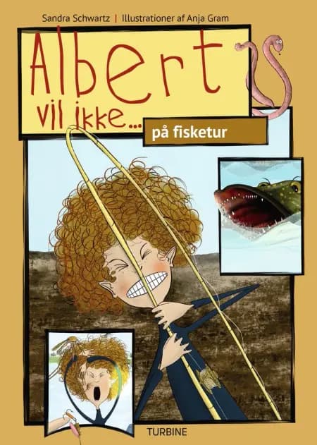 Albert vil ikke... på fisketur af Sandra Schwartz