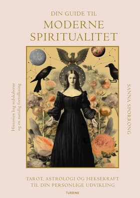 Din guide til moderne spiritualitet af Sanna Sporrong