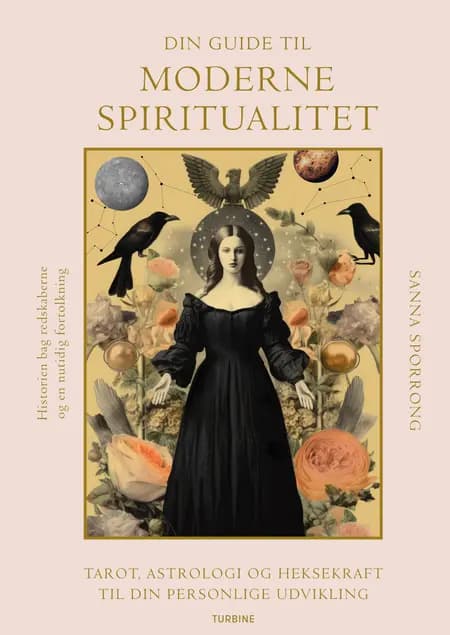 Din guide til moderne spiritualitet af Sanna Sporrong