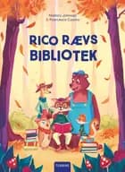 Rico Rævs bibliotek af Mallory Johnson