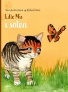 Lille Mis i solen af Wenche Kortbæk og Lisbeth Skov