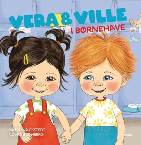 Vera & Ville i børnehave af Katarina Ekstedt
