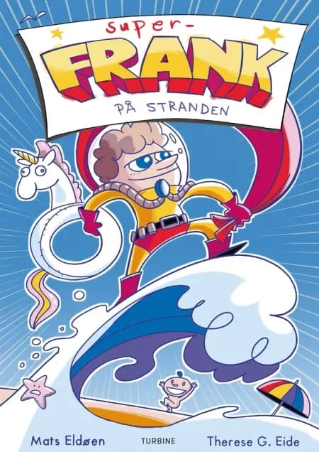 Super-Frank på stranden af Therese G. Eide