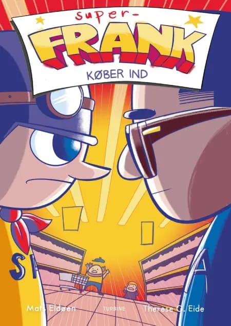 Super-Frank køber ind af Therese G. Eide