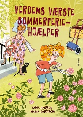 Verdens værste sommerferiehjælper af Anna Hansson