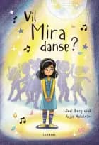 Vil Mira danse? af Joel Berglund