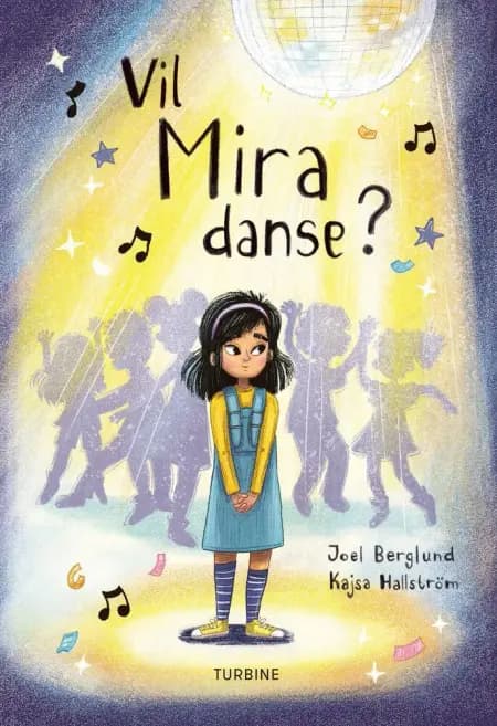 Vil Mira danse? af Joel Berglund