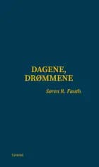 Dagene, drømmene