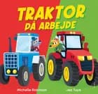 Traktor på arbejde af Michelle Robinson