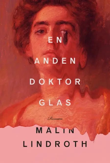 En anden Doktor Glas af Malin Lindroth