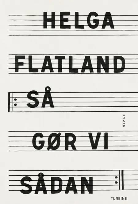 Så gør vi sådan af Helga Flatland