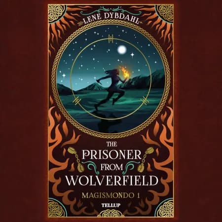 Magismondo #1: The Prisoner from Wolverfield af Lene Dybdahl
