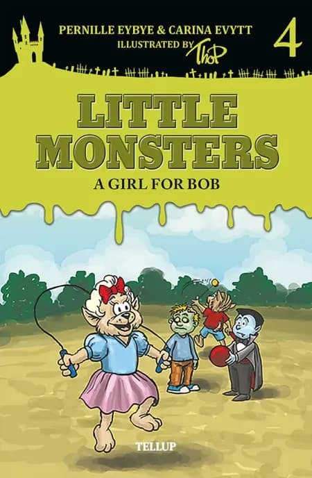 Little Monsters #4: A Girl for Bob af Thomas Friis Pedersen