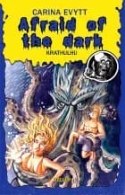 Afraid of the Dark #1: Krathulhu
