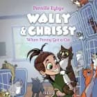 Wally & Chrissy #1: When Penny Got a Cat