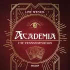 Academia #3: The Transformation