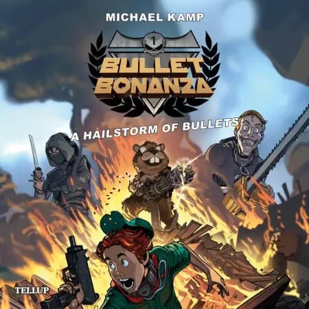Bullet Bonanza #1: A Hailstorm of Bullets af Michael Kamp
