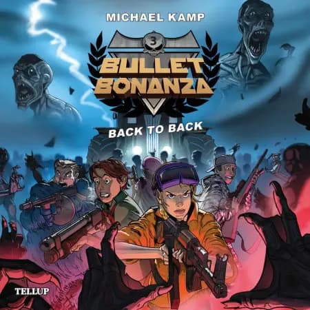 Bullet Bonanza #3: Back to Back af Michael Kamp