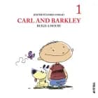 Carl and Barkley #1: Carl and Barkley Build a House
