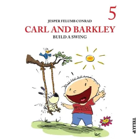 Carl and Barkley Build a Swing af Jesper Felumb Conrad